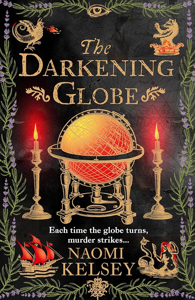 The Darkening Globe: New for 2025, a haunting historical thriller from the award-winning author cover image