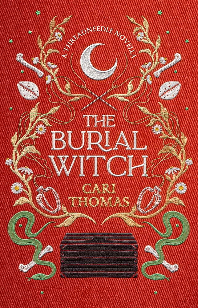 The Burial Witch: Prepare to be enchanted by this magical THREADNEEDLE novella from the SUNDAY TIMES bestseller Cari Thomas cover image