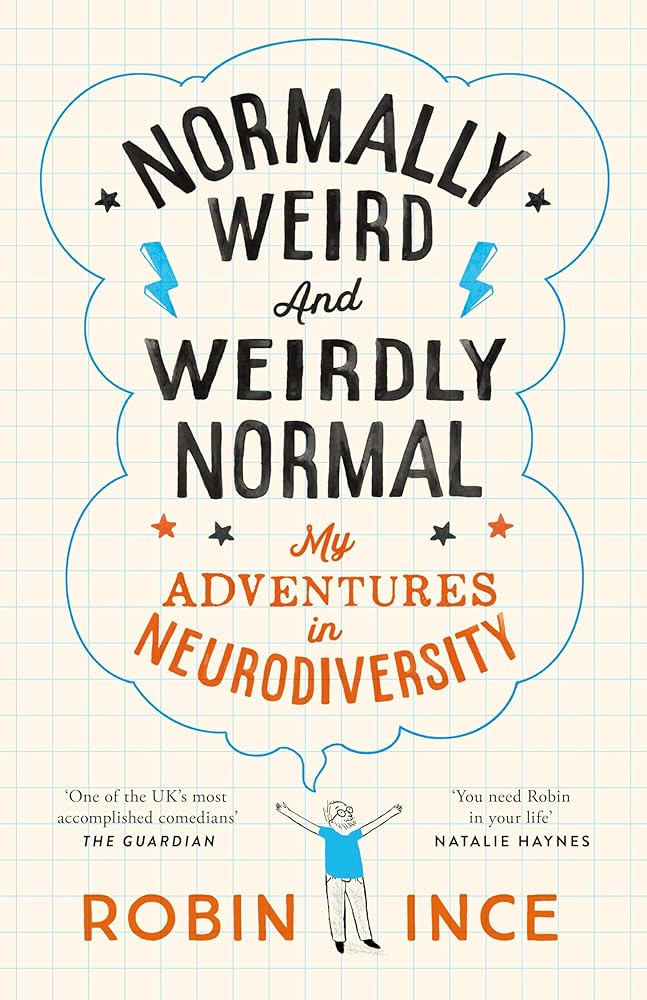 Normally Weird and Weirdly Normal: My Adventures in Neurodiversity cover image