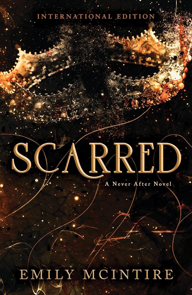 Scarred: The Fractured Fairy Tale and TikTok Sensation (Never After) cover image