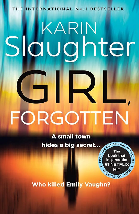 Girl, Forgotten: The gripping new latest 2022 crime suspense thriller from the No.1 Sunday Times bestselling author cover image