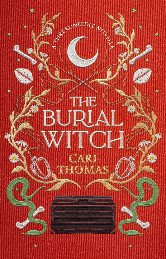 The Burial Witch: Prepare to be enchanted by this magical THREADNEEDLE novella from the SUNDAY TIMES bestseller Cari Thomas cover image