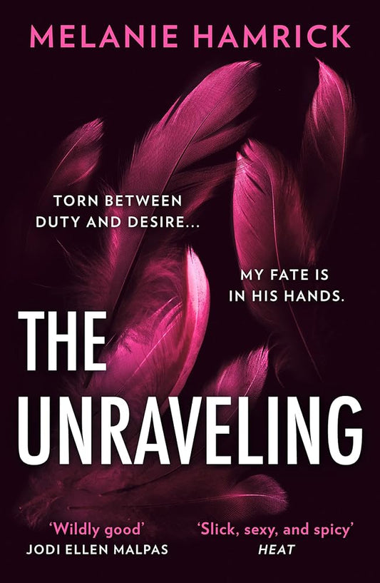 The Unraveling: An intoxicating dark ballet romance perfect for fans of Ana Huang and Penelope Douglas! cover image