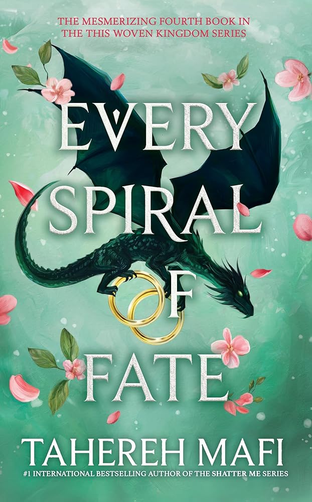 Every Spiral of Fate: Discover the fourth book in the bestselling Persian-inspired fantasy from author of TikTok sensation, Shatter Me cover image
