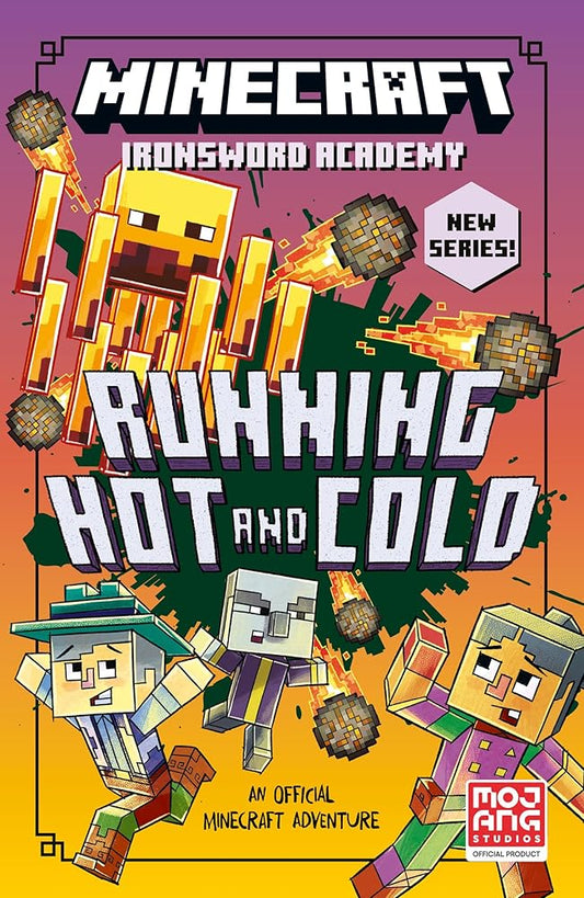 Minecraft Running Hot and Cold (Ironsword Academy) cover image