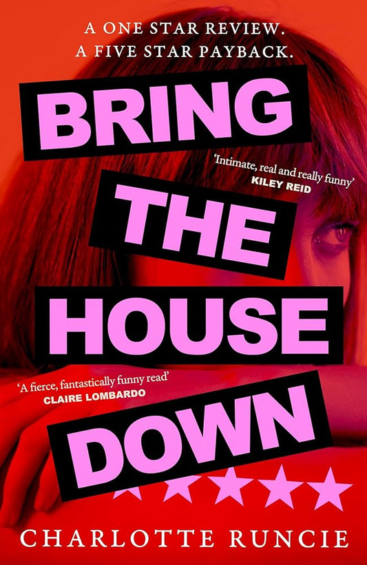 Bring The House Down: The literary debut novel of 2025, perfect for fans of CLEOPATRA AND FRANKENSTEIN and THE RACHEL INCIDENT cover image