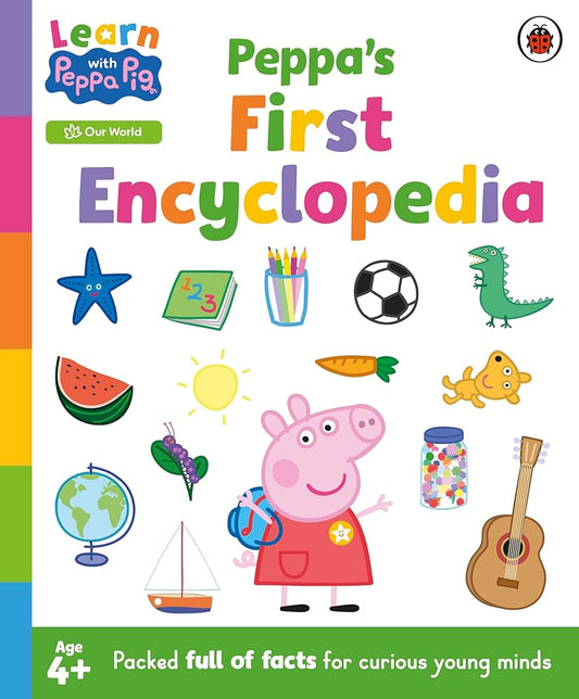 Learn with Peppa: Peppa's First Encyclopedia cover image