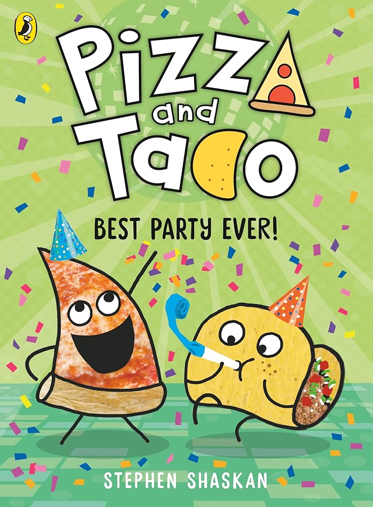 Pizza and Taco: Best Party Ever!: The laugh-out-loud funny graphic novel for kids cover image