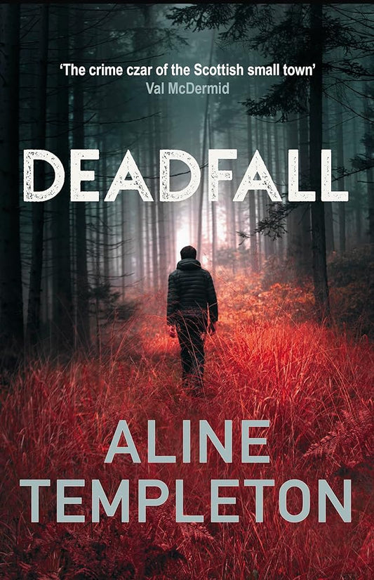 Deadfall: The enthralling Scottish crime thriller (DI Kelso Strang) cover image