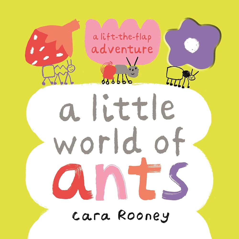 A Little World of Ants: A Lift-the-Flap Adventure cover image