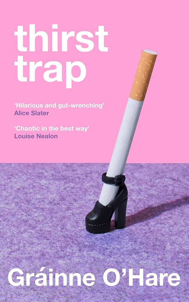 Thirst Trap: A funny and bittersweet story about the messy reality of friendship cover image