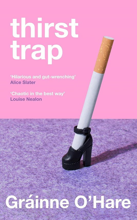 Thirst Trap: A funny and bittersweet story about the messy reality of friendship cover image