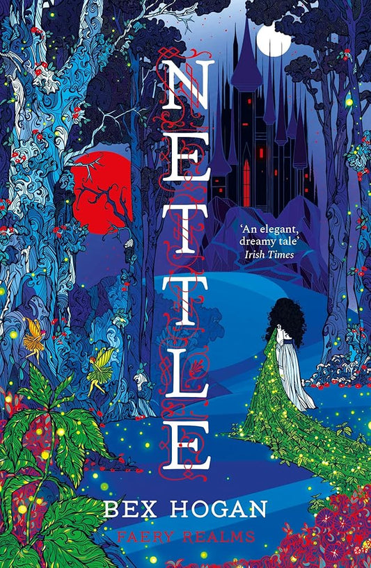 Nettle: Faery Realms series: The darkly enchanting YA fantasy for fans of Holly Black's The Folk of the Air series and Twin Crowns cover image