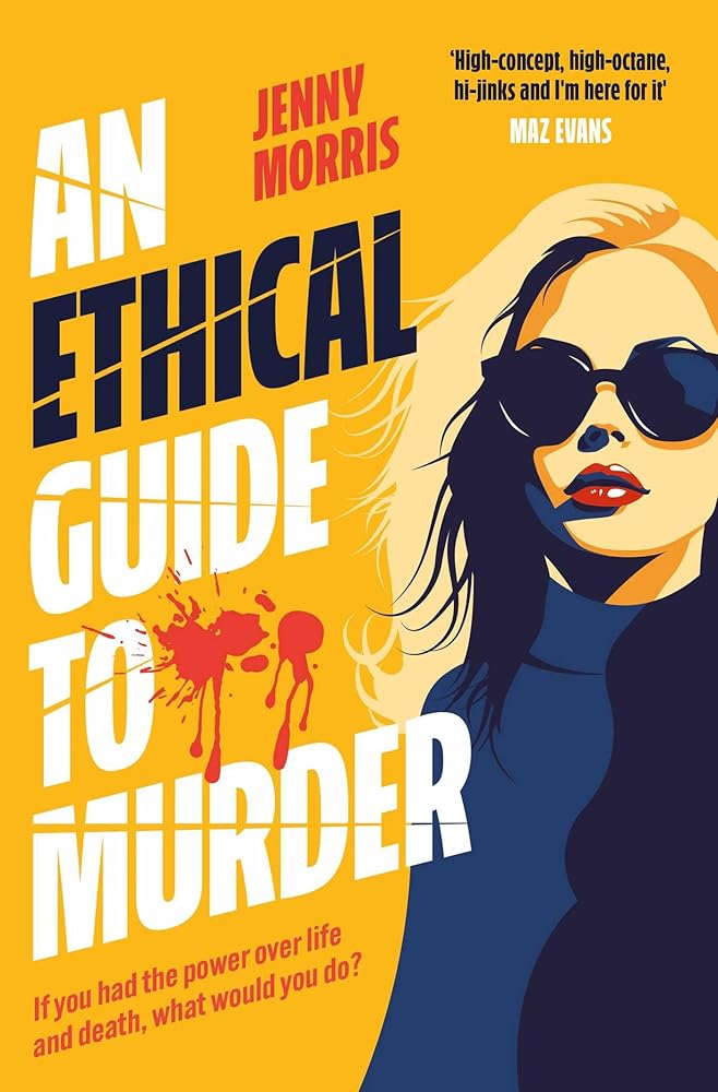 An Ethical Guide To Murder cover image