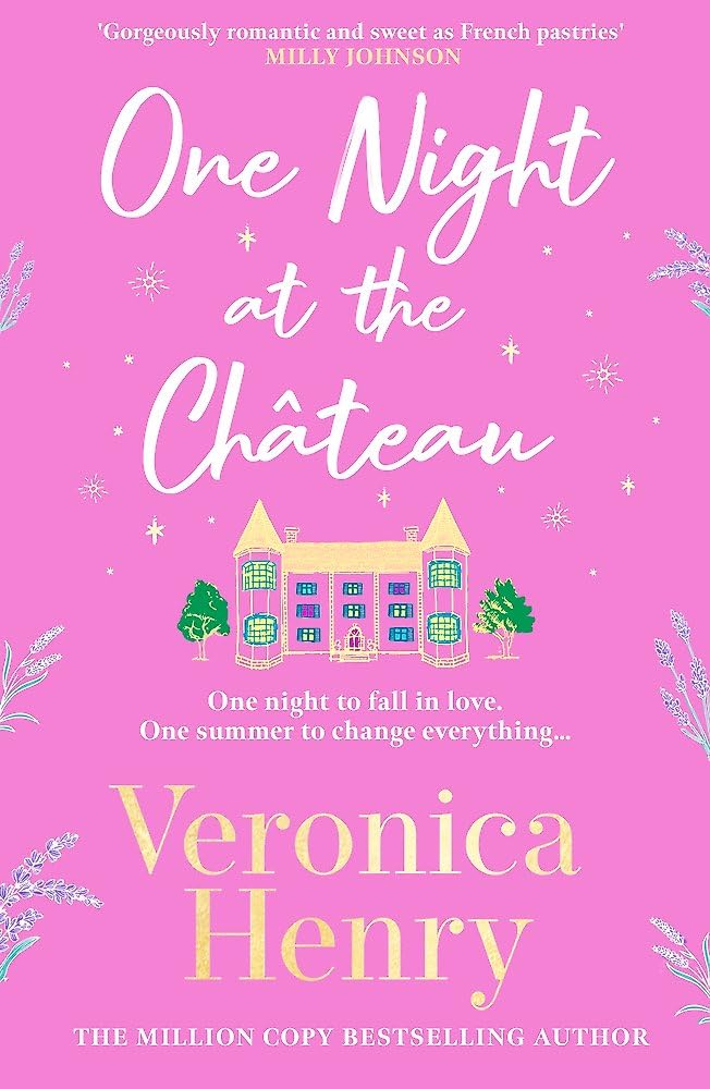 One Night at the Chateau: Escape to Provence with the stunningly feel-good and romantic new story from the bestselling author! cover image
