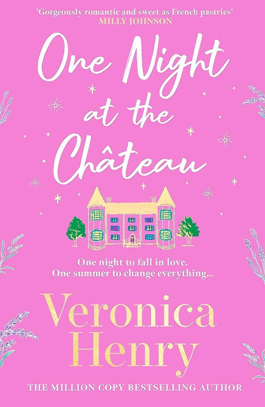 One Night at the Chateau: Escape to Provence with the stunningly feel-good and romantic new story from the bestselling author! cover image