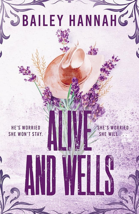 Alive and Wells: The must-read, small-town spicy cowboy romance that will have you LASSOED cover image