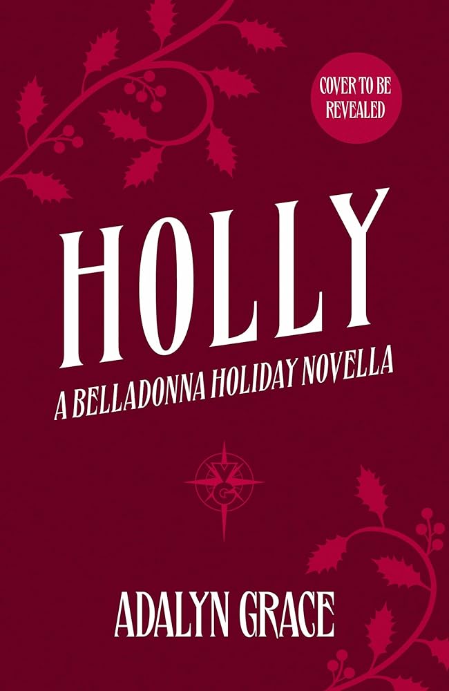 Holly: A Belladonna Novella cover image