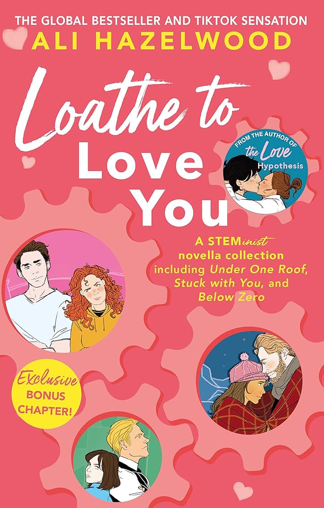 Loathe To Love You: From the bestselling author of The Love Hypothesis cover image