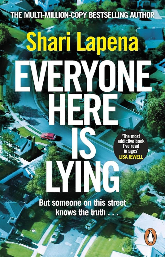 Everyone Here is Lying: The unputdownable new thriller from the Richard & Judy bestselling author cover image