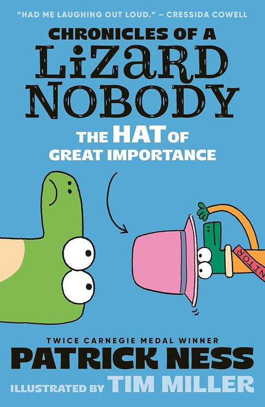 Chronicles of a Lizard Nobody: The Hat of Great Importance cover image