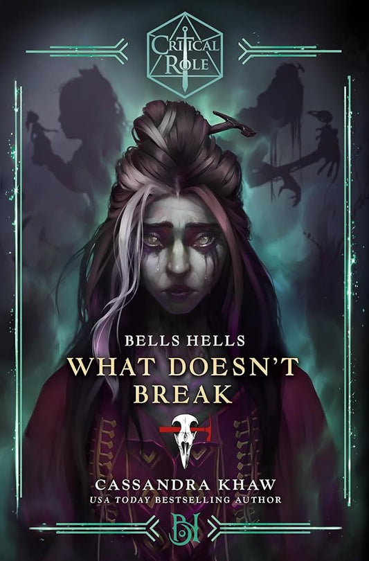 Critical Role: Bells Hells - What Doesn't Break cover image